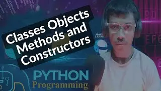 Classes Objects Methods and Constructors in Python