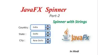 JavaFX Tutorial | Spinner with Strings in javafx