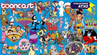 Evolución de Tooncast (2008 - 2021) | ATXD ⏳