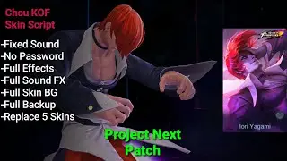 Fixed Chou KOF Skin Script | No Password | Project Next | Shogun