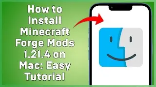 How to Install Minecraft Forge Mods 1 21 4 on Mac  Easy Tutorial
