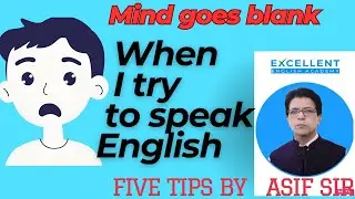 Mind goes blank when I try to speak English #tips to develop fluency in English #englishspeaking