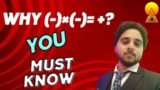 Why minus into minus is plus | Why Negative into Negative is positive  | (-)×(-)= +  | explained