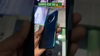 😳🔥OPPO F27 5G !! Armour body !IP64💦!!#new#mobilephone#trending #unboxing#tech #oppomobile