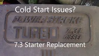 F-350 7.3 Cold Start issues? Starter Replacement