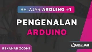 Belajar Arduino Dasar Untuk Pemula | 1. PENGENALAN ARDUINO