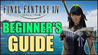 Ultimate Final Fantasy XIV Beginner's Guide In 2024 (And 2025)