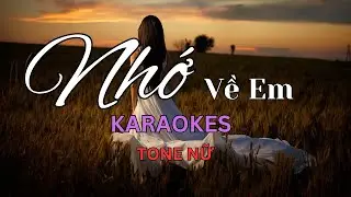 Nhớ Về Em - Karaoke - Tone Nữ | Beat Chuẩn 2024 | Sam Karaokes