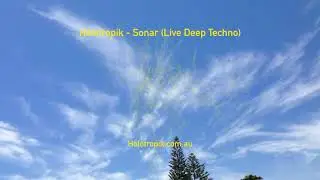 Holotropik - Sonar (Live Deep Techno)
