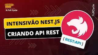 Intensivão Nest.js: Criando API Rest