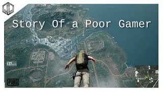 Story of a Poor Gamer | PUBG LITE India | JLTube