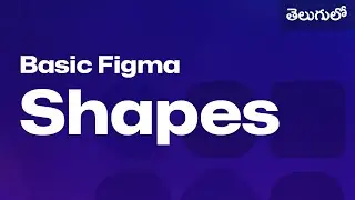 Basic shape tools in Figma design 
