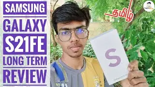 Samsung S21FE 5G | Long Term Review | Heating Issue? | Gaming Performance | Battery Life | Tamil