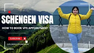 VFS Schengen Visa Process EXPLAINED! | Get Your Appointment from India