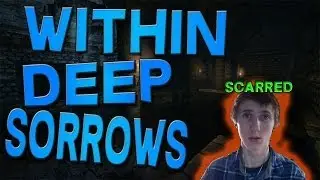 SCARIEST JUMP SCARE EVER!! - Let's Play Within Deep Sorrows w/ FACECAM