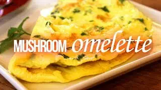How to Make A Mushroom Omelette - MW Polar
