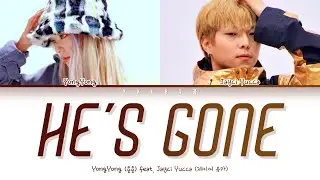 YONGYONG (용용) - HE'S GONE (feat. Jayci Yucca) (Color Coded Lyrics Han/Rom/Eng/가사)