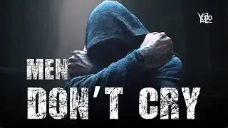 Men Don't Cry [Official Video] 2025  | Alone With My Truth | Yodo