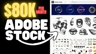 How Adobe Stock Sellers Are Making Over $80,000+ Per Month