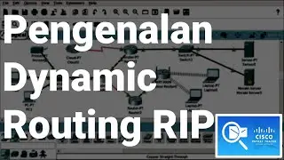 Cisco 05 | Belajar Dynamic Routing RIP | CISCO Router | CISCO Packet Tracer | Jaringan Komputer
