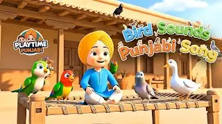 Bird Sounds Song 🐦 | Ghuggi Song | Punjabi Nursery Rhymes for Kids | Best Punjabi Kids Song