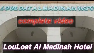 Louloat al madina hotel 3***