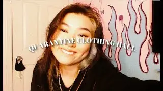 QUARANTINE TRY-ON HAUL!!!