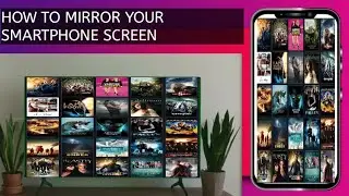 HOW TO MIRROR YOUR SMARTPHONE SCREEN