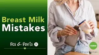 How to Store Breast Milk: The Dos and Don'ts