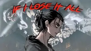 If I Lose It All