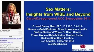 ACC 2014 Video 1 | Sex Matters: Insights from WISE and Beyond