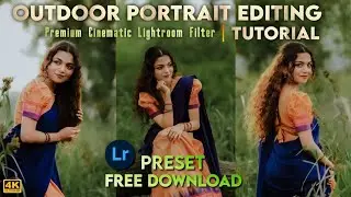 Outdoor Portrait Lightroom Preset Free download | Lightroom Mobile Tutorial | Lightroom DNG Download
