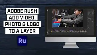 How to Import Photoshop File, Video  and More into Adobe Rush