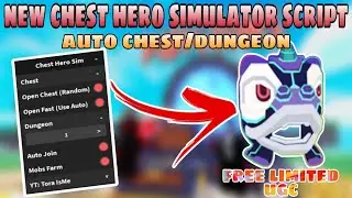 [FREE LIMITED UGC] Chest Hero Sim Script | Auto Chest/Dungeon | Roblox Script | Mobile/PC | Delta X