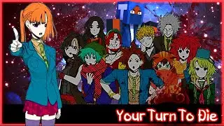Your Turn To Die Playthrough LIVE STREAM With @LiterallyFire