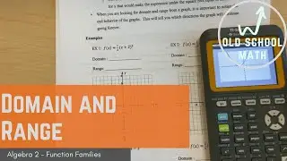 How to Find the Domain and Range of a Function