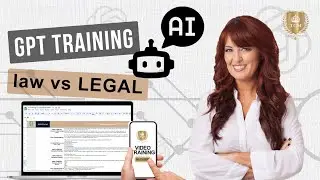 GPT TRAINING: law vs LEGAL with ChatGPT AI