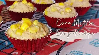 How To Make Corn Muffins[Pepay] #cornmuffins #cupcakes #homemade
