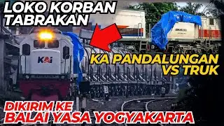 LOKO RUSAK AKIBAT TABRAKAN KA PANDALUNGAN DIBAWA KE JOGJA