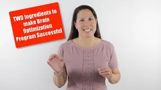 TWO Ingredients to make Brain Optimization Program Successful