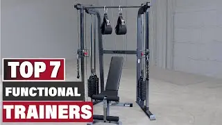 Discover the Top 7 Functional Trainers of the Year - Must-Have for Your Home Gym