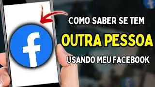 Como Saber se Tem Outra Pessoa Usando Meu Perfil do Facebook