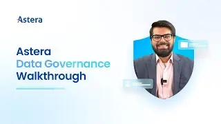 Astera Data Governance Walkthrough
