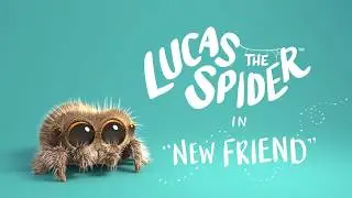 Lucas the Spider - New Friend - Short