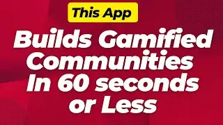 This App Builds Gamified Communities in 60 seconds or Less ( AI Member Review)