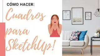 Desde el Pinterest a tu 3D de SketchUp