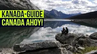 KANADA-GUIDE - Reise, Planung, Tipps & Erfahrung | Canada Ahoy! VLOG 25