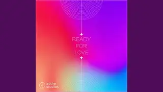 Ready For Love
