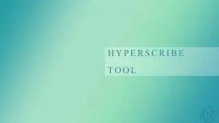 05 Hyperscribe Tool
