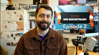 OMN Bracketology 2025 | Episode 2